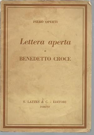 Seller image for Lettera aperta a Benedetto Croce for sale by Booklovers - Novara