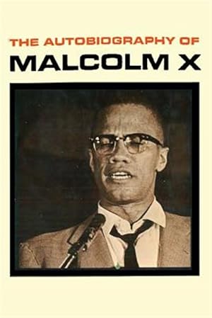 Image du vendeur pour The Autobiography of Malcolm X mis en vente par GreatBookPrices