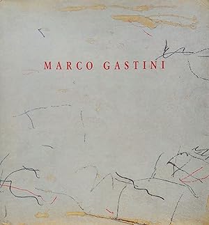Marco Gastini. Werke 1967-1993