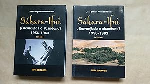 Imagen del vendedor de Shara-Ifni. 2 vols. encrucijada o abandono? 1956-1963 a la venta por LIBRERIA ANTICUARIA LUCES DE BOHEMIA