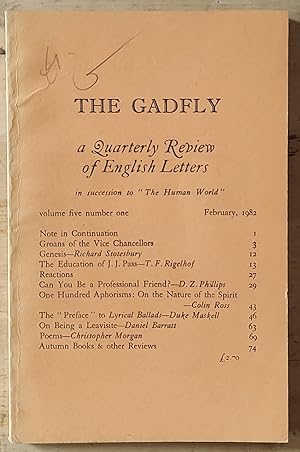 Seller image for The Gadfly February 1982 a Quarterly Review of English Letters / Richard Stotesbury "Genesis" / T F Rigelhof "The Education of J J Pass" / D Z Phillips "Can You Be a Professional Friend?" / Duke Maskell "The 'Preface' to Lyrical Ballads" / Daniel Barratt "On Being a Leavisite" for sale by Shore Books