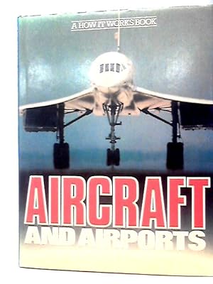 Seller image for Aircraft and Airports for sale by World of Rare Books