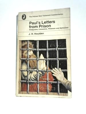 Immagine del venditore per Paul's Letters from Prison: Philippians, Colossians, Philemon and Ephesians venduto da World of Rare Books