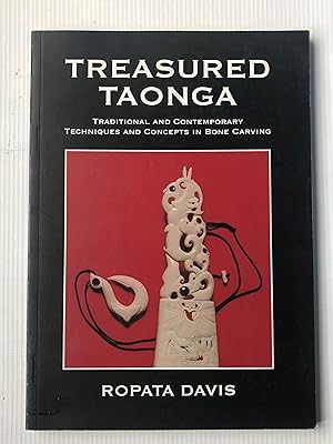 Seller image for Treasured Taonga: Traditional and contemporary techniques and concepts in bone carving for sale by Beach Hut Books