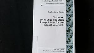 Immagine del venditore per Variation im heutigen Deutsch: Perspektiven fr den Sprachunterricht. Soziolinguistische Beitrge 4. venduto da Antiquariat Bookfarm