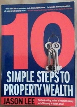 Seller image for 10 Simple Steps To Property Wealth for sale by Chapter 1