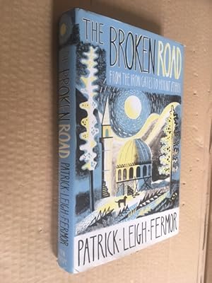 Seller image for The Broken Rod: From the Iron Gates to Mount Athos for sale by Raymond Tait