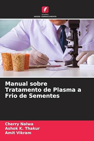 Image du vendeur pour Manual sobre Tratamento de Plasma a Frio de Sementes mis en vente par moluna