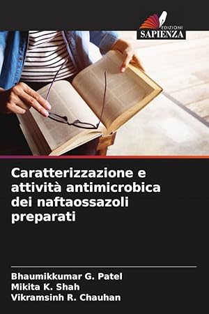 Imagen del vendedor de Caratterizzazione e attivit antimicrobica dei naftaossazoli preparati a la venta por moluna