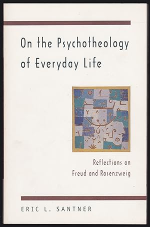 On the Psychotherapy of Everyday Life: Reflection on Freud and Rosenzweig
