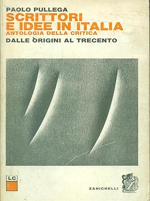 Bild des Verkufers fr Scrittori e idee in Italia Dalle origini al trecento zum Verkauf von Librodifaccia