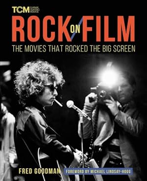 Image du vendeur pour Rock on Film : The Movies That Rocked the Big Screen mis en vente par GreatBookPrices