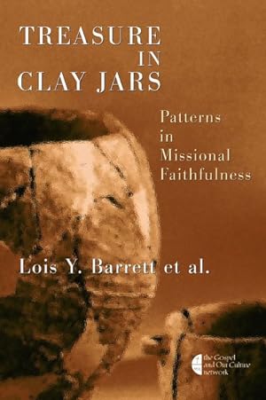 Imagen del vendedor de Treasure in Clay Jars : Patterns in Missional Faithfulness a la venta por GreatBookPrices