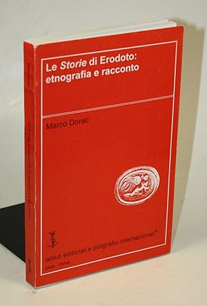 Bild des Verkufers fr Le Storie di Erodoto: etnografia e racconto. zum Verkauf von Antiquariat Gallus / Dr. P. Adelsberger