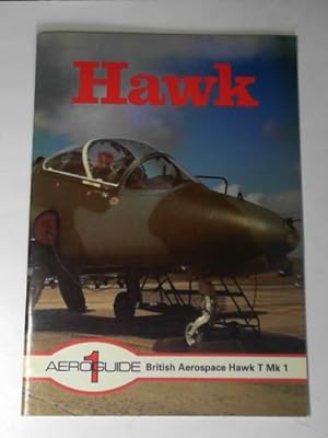Seller image for Aeroguide 1: British Aerospace Hawk T Mk. 1 for sale by Cotswold Internet Books
