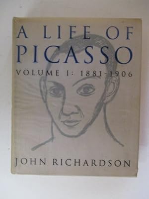 Image du vendeur pour A Life of Picasso Volume I: 1881-1906 mis en vente par GREENSLEEVES BOOKS