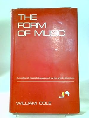 Bild des Verkufers fr The Form of Music zum Verkauf von World of Rare Books