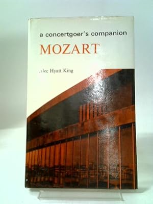 Bild des Verkufers fr Mozart (A Concertgoer's Companion) zum Verkauf von World of Rare Books