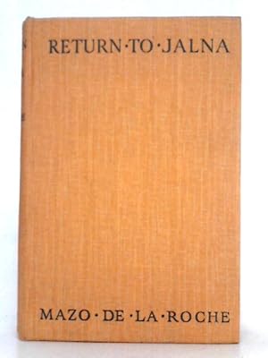 Image du vendeur pour Return to Jalna mis en vente par World of Rare Books
