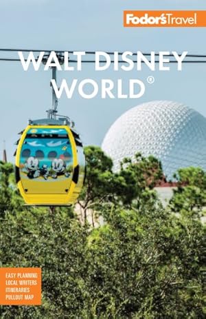 Seller image for Fodor's Walt Disney World : With Universal and the Best of Orlando for sale by GreatBookPrices