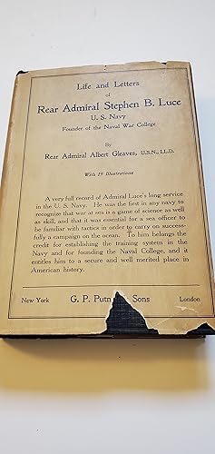 Image du vendeur pour Life and Letters of Rear Admiral Stephen B. Luce U.S. Navy mis en vente par Joes Books
