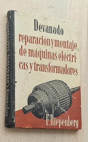 DEVANADO, REPARACIÓN Y MONTAJE DE MÁQUINAS ELÉCTRICAS Y TRANSFORMADORES