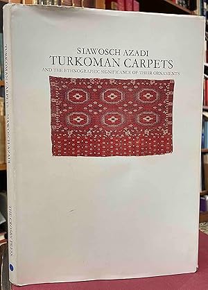 Seller image for Turkoman Carpets and the Ethnographic Significance of Their Ornaments. for sale by Holybourne Rare Books ABA ILAB