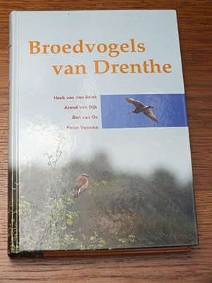 Bild des Verkufers fr Broedvogels van Drenthe. zum Verkauf von Antiquariat Sasserath