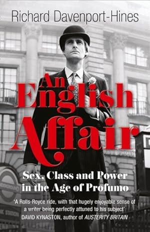 Seller image for English Affair : Sex, Class and Power in the Age of Profumo for sale by GreatBookPrices