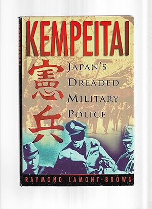 KEMPEITAI: Japan's Dreaded Military Police