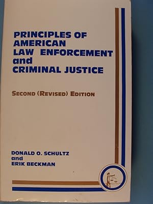 Immagine del venditore per Principles of American Law Enforcement and Criminal Justice venduto da PB&J Book Shop