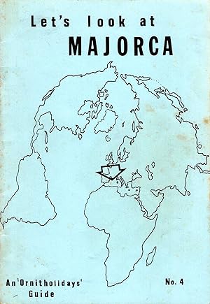 Seller image for Let's Look at Majorca - an "Ornitholidays" Guide for sale by Pendleburys - the bookshop in the hills
