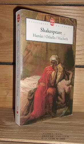 Image du vendeur pour HAMLET - OTHELLO - MACBETH mis en vente par Planet's books