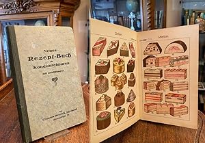 Neues Rezept-Buch für Konditoreiwaren : Praktisches Anleitungs- und Nachschlagebuch mit 25 Seiten...