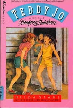 Bild des Verkufers fr Teddy Jo and the Strangers in the Pink House (Teddy Jo Series, 4) zum Verkauf von Redux Books