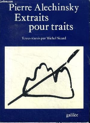 Seller image for Extraits pour traits Collection Ecritures / Figures for sale by Le-Livre