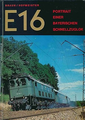 Seller image for E 16. Portrt einer Bayerische Schnellzuglok. for sale by Antiquariat Bernhardt