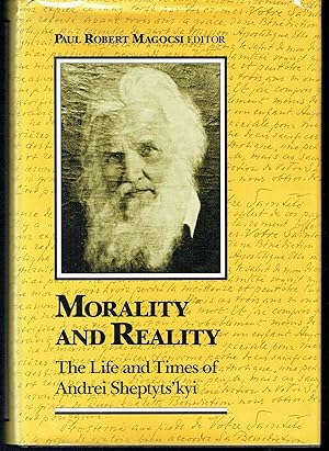 Immagine del venditore per Morality and Reality: The Life and Times of Andrei Sheptyts'kyi venduto da Hyde Brothers, Booksellers