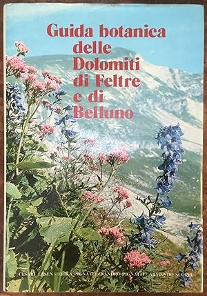 Guida botanica delle Dolomiti di Feltre e di Belluno