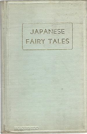 Bild des Verkufers fr JAPANESE FAIRY TALES zum Verkauf von Columbia Books, ABAA/ILAB, MWABA