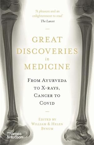 Imagen del vendedor de Great Discoveries in Medicine : From Ayurveda to X-rays, Cancer to Covid a la venta por AHA-BUCH GmbH