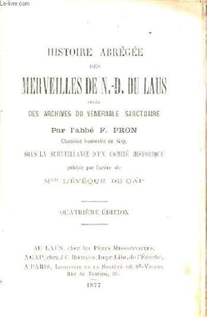 Imagen del vendedor de Histoire abrge des merveilles de N.-D. du Laus tire des archives du vnrable sanctuaire - 4e dition. a la venta por Le-Livre