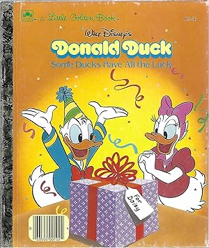 Seller image for SOME DUCKS HAVE ALL THE LUCK (A Golden Book) for sale by Columbia Books, ABAA/ILAB, MWABA