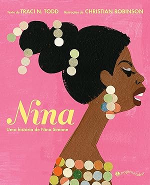 Bild des Verkufers fr Nina: Uma histria de Nina Simone zum Verkauf von Livraria Ing