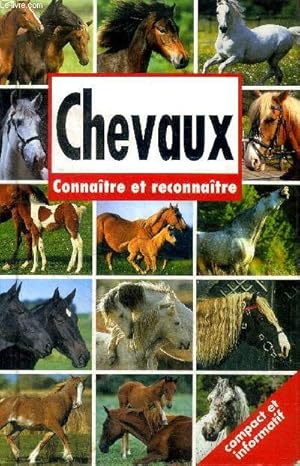 Bild des Verkufers fr Chevaux Connaitre et reconnaitre zum Verkauf von Le-Livre