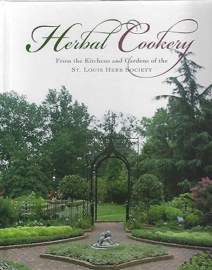 Seller image for HERBAL COOKERY FROM THE KITCHENS AND GARDENS OF THE ST. LOUIS HERB SOCIETY for sale by Columbia Books, ABAA/ILAB, MWABA