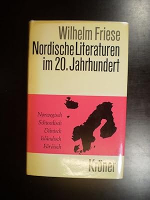 Nordische Literaturen im 20. Jahrhundert. Norwegisch. Schwedisch. Dänisch. Isländisch. Färöisch