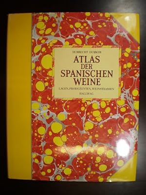 Atlas der Spanischen Weine. Lagen, Produzenten, Weinstrassen
