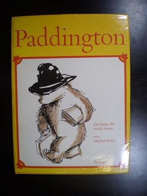 Bild des Verkufers fr Paddington. Der kleine Br macht Ferien zum Verkauf von Buchfink Das fahrende Antiquariat