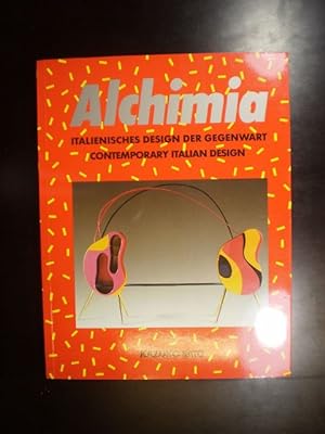 Alchimia. Italienisches Design der Gegenwart / Contemporary Italian Design